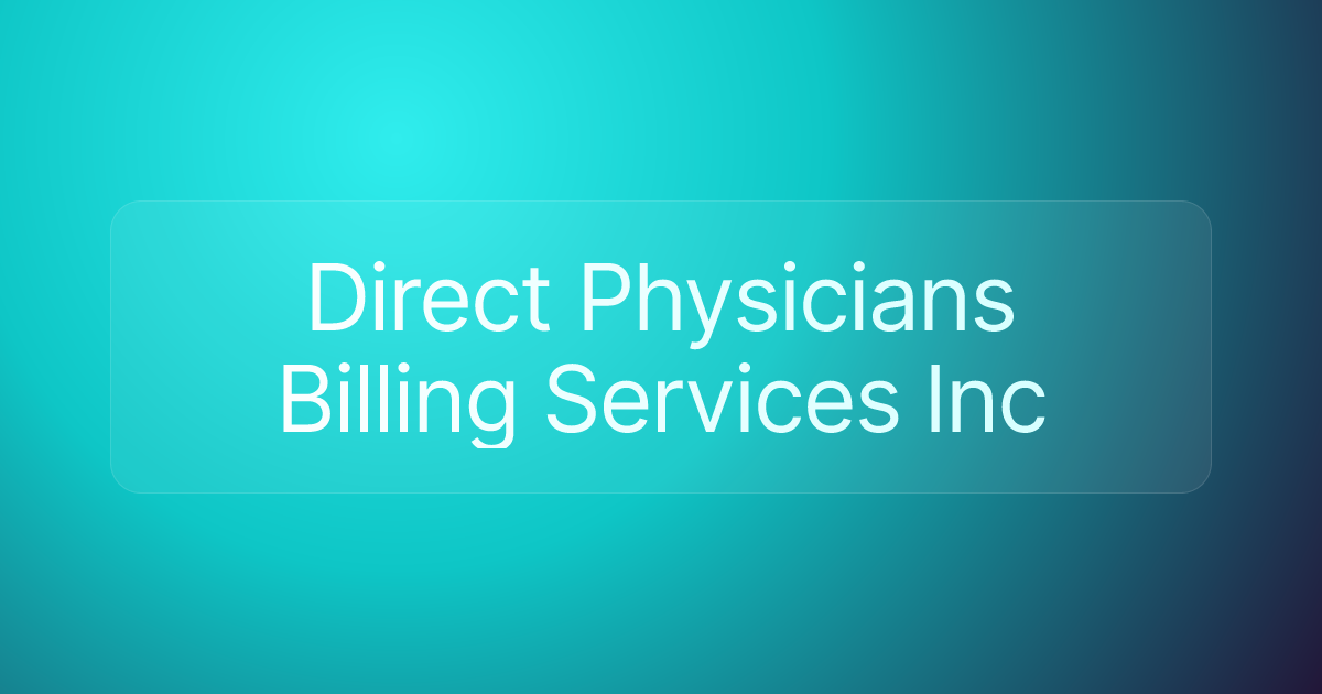 Direct Physicians Billing Services Inc