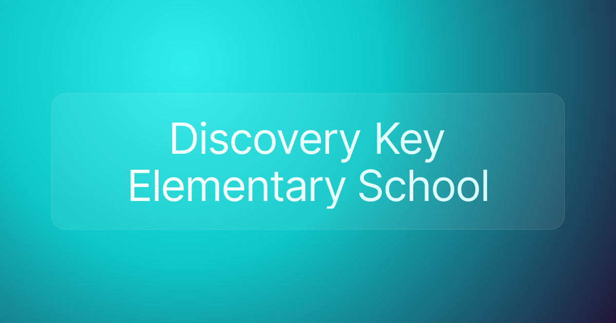Discovery Key Elementary School