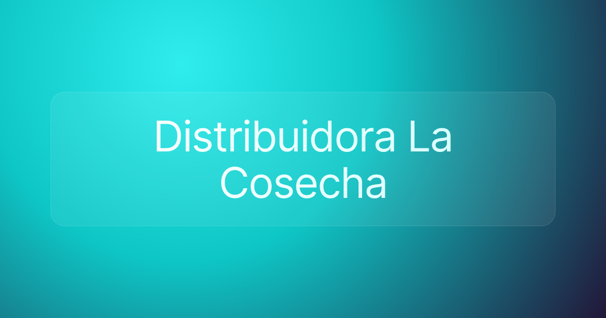 Distribuidora La Cosecha