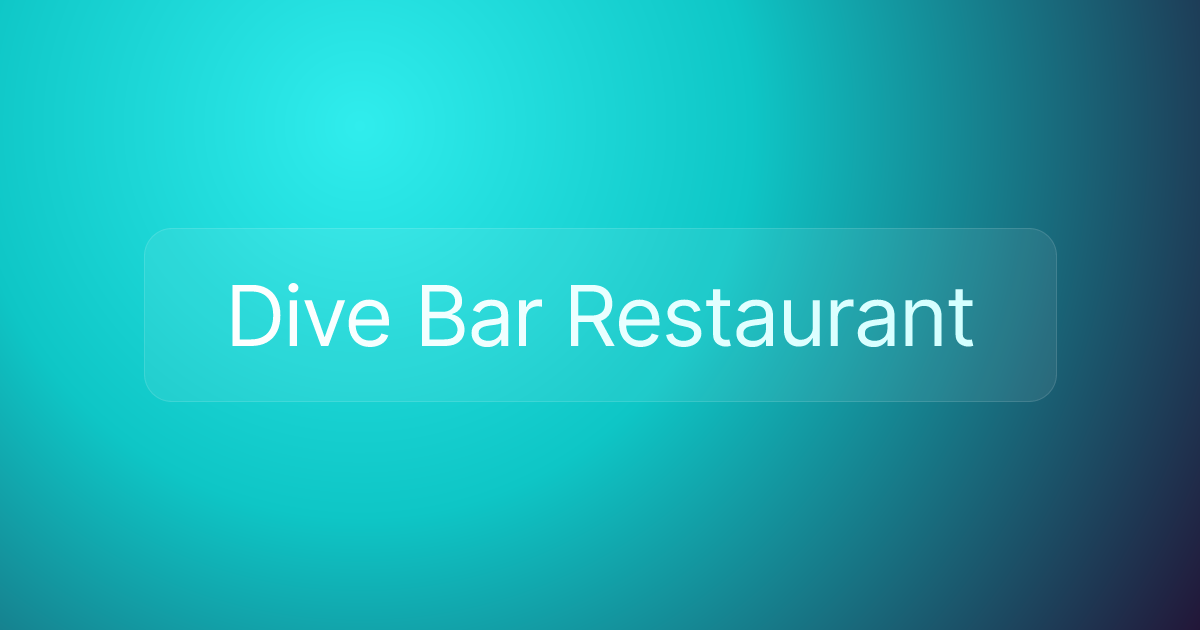 Dive Bar Restaurant