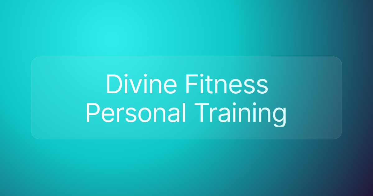 Divine Fitness Personal Training