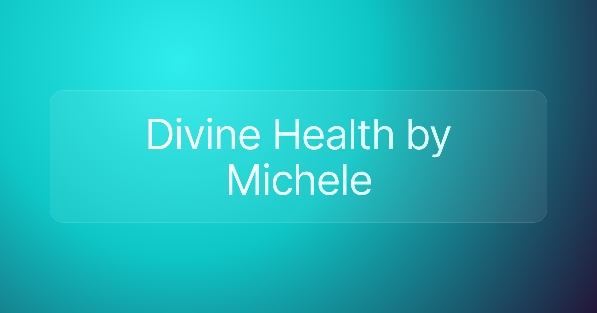 Divine Health by Michele