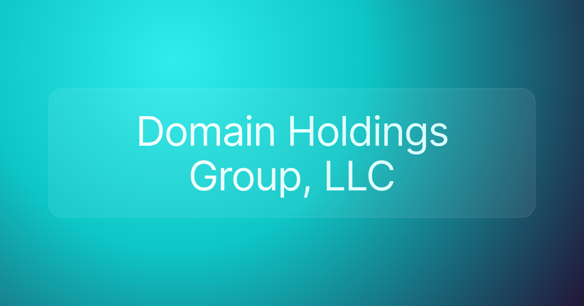 Domain Holdings Group, LLC