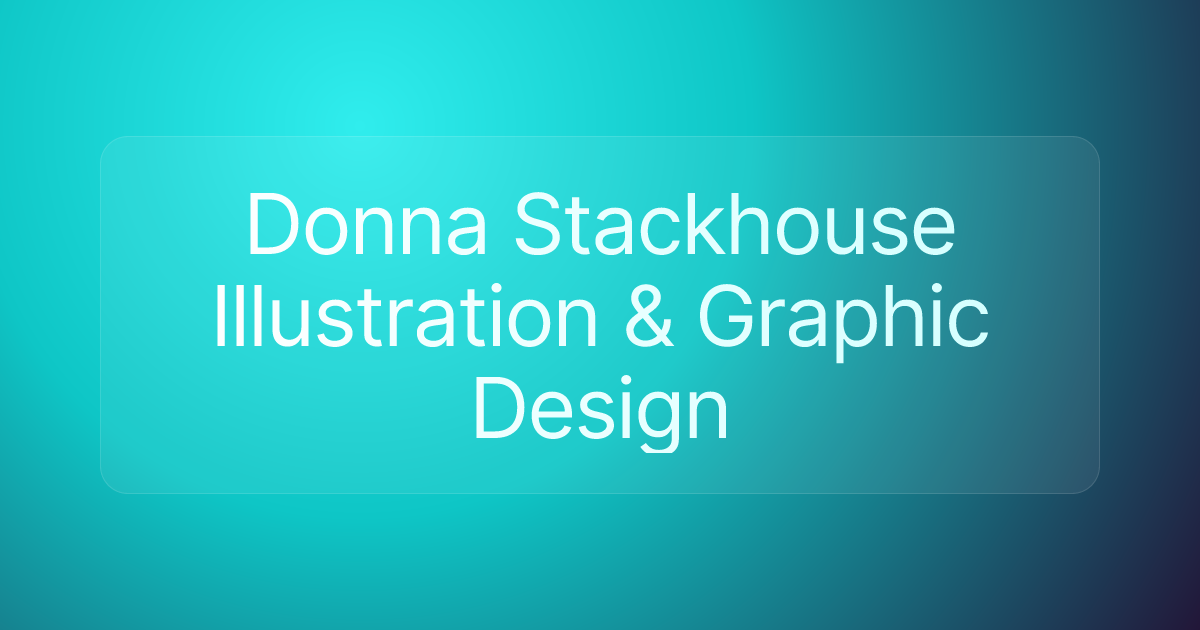 Donna Stackhouse Illustration & Graphic Design