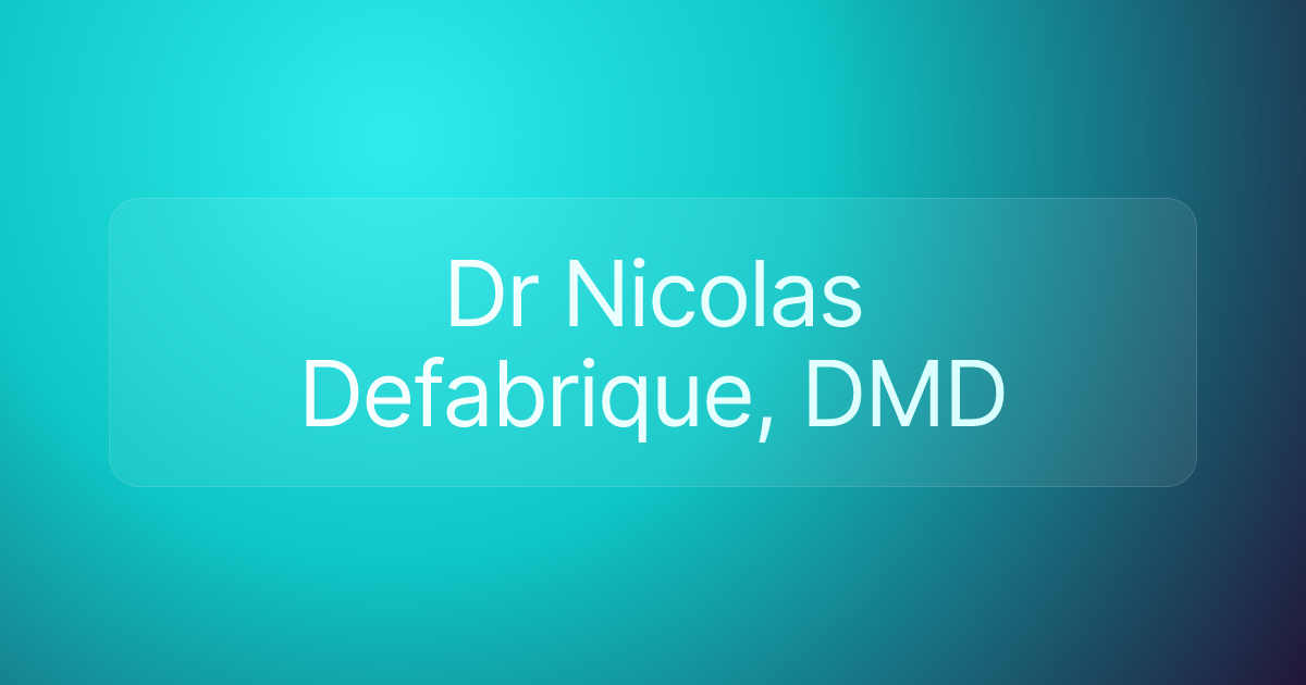 Dr Nicolas Defabrique, DMD