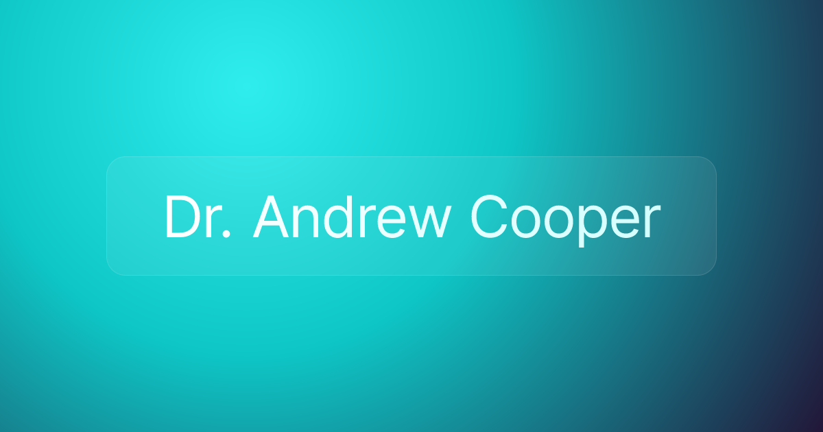 Dr. Andrew Cooper