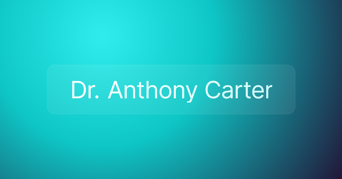 Dr. Anthony Carter