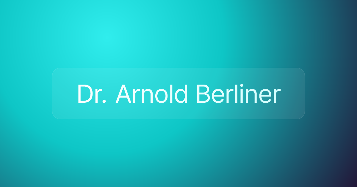 Dr. Arnold Berliner