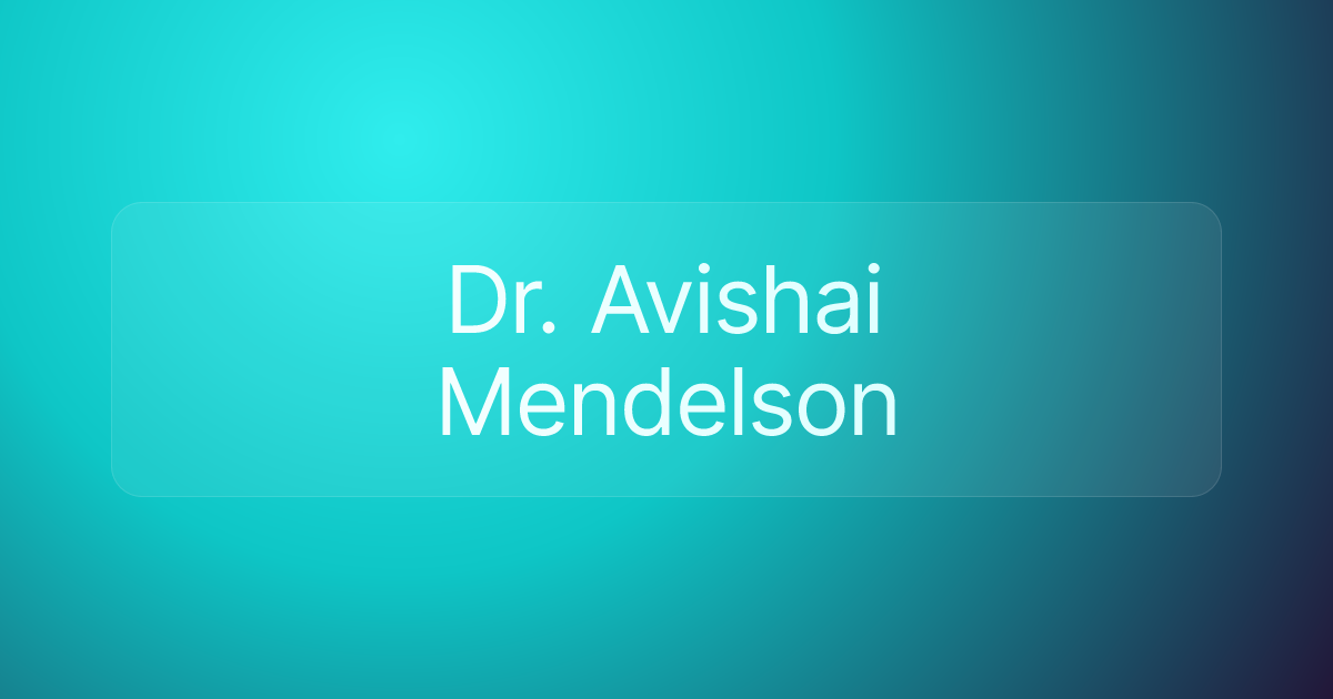 Dr. Avishai Mendelson