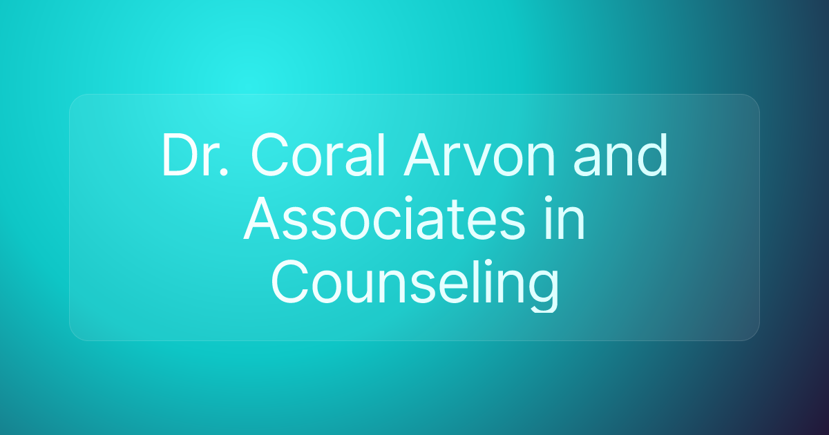 Dr. Coral Arvon and Associates in Counseling