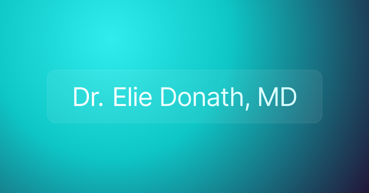 Dr. Elie Donath, MD