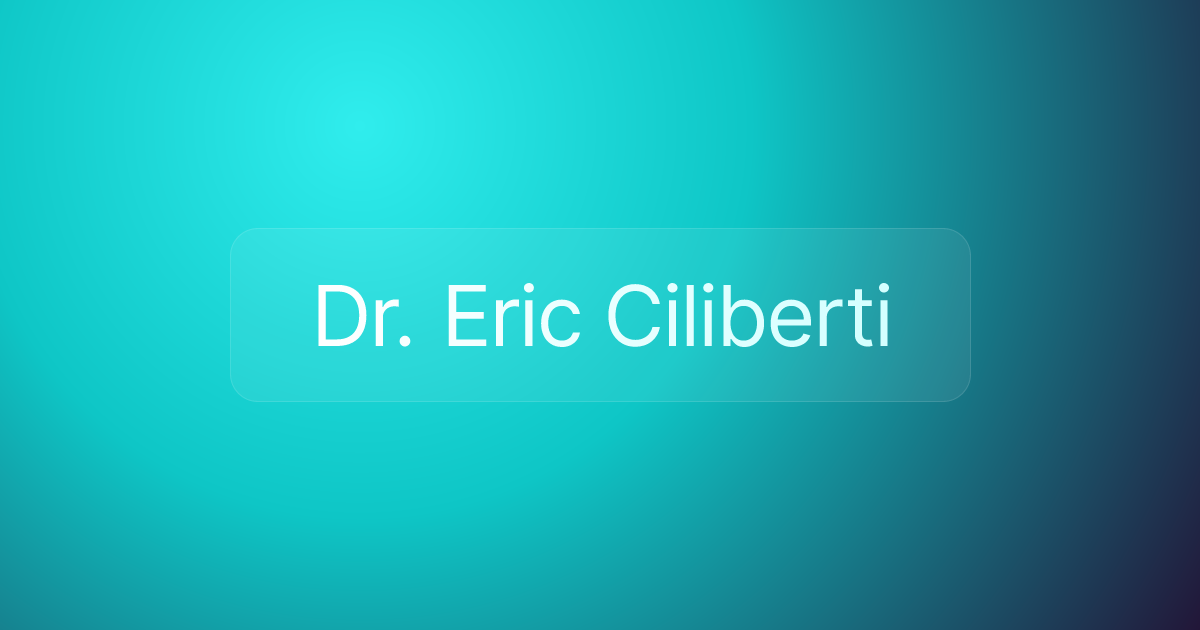 Dr. Eric Ciliberti