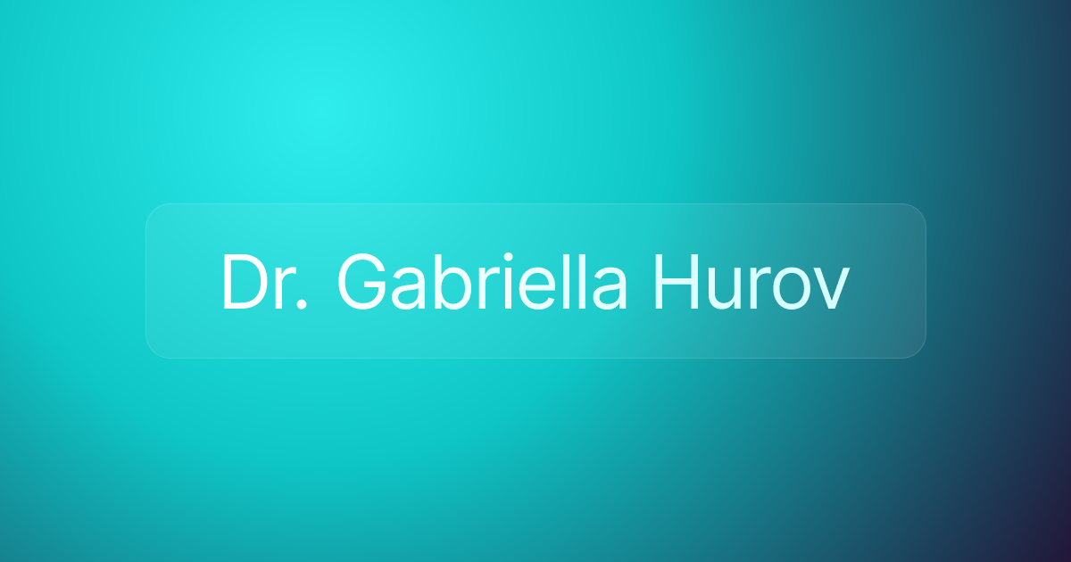 Dr. Gabriella Hurov
