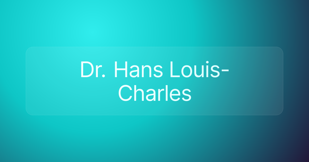 Dr. Hans Louis-Charles