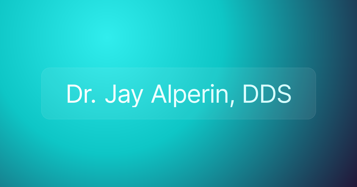 Dr. Jay Alperin, DDS
