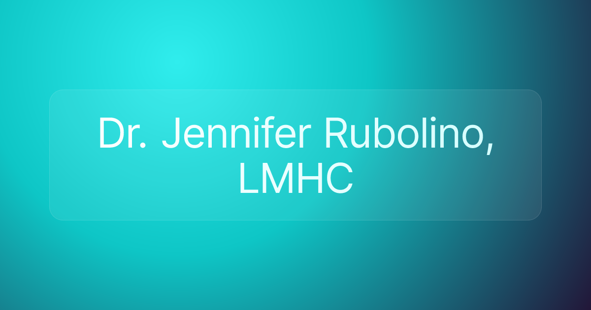 Dr. Jennifer Rubolino, LMHC