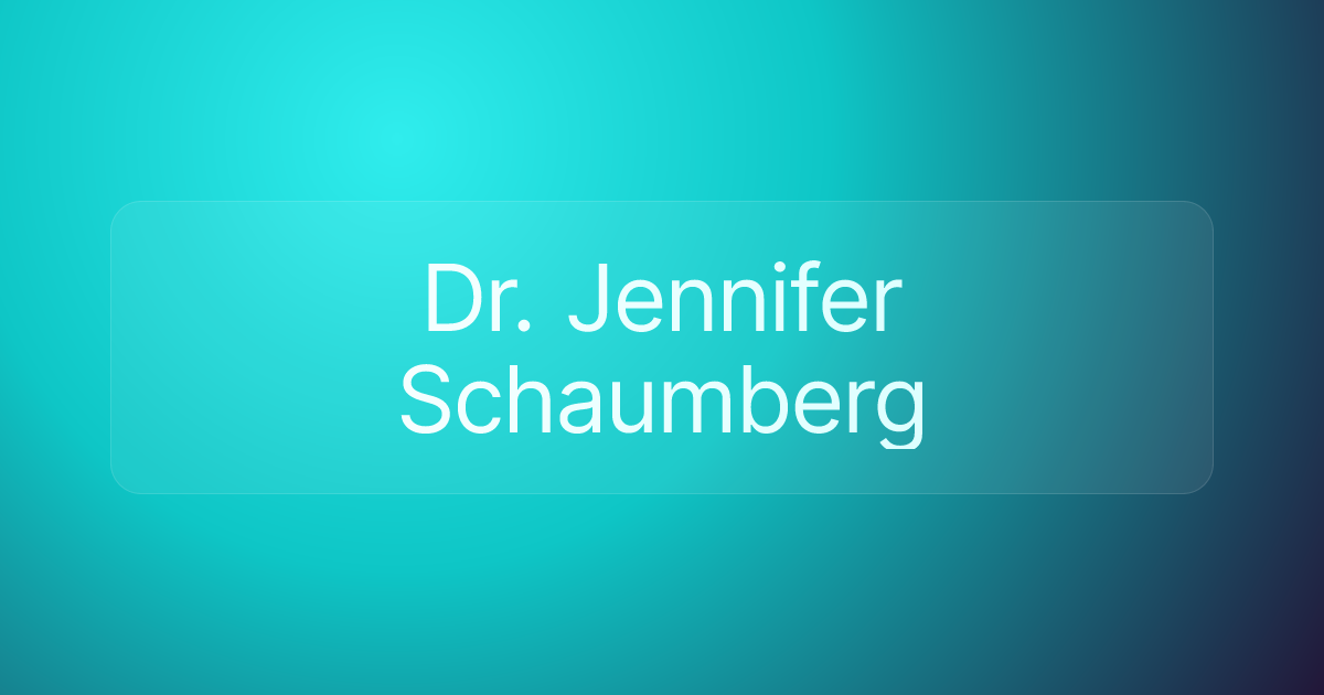 Dr. Jennifer Schaumberg