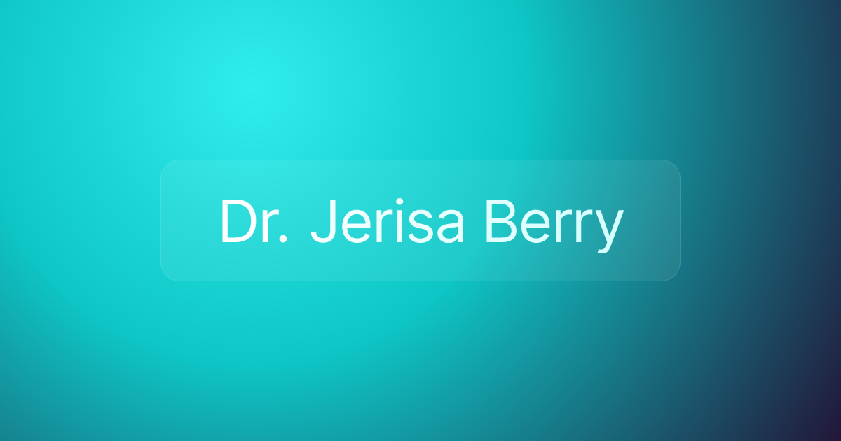 Dr. Jerisa Berry