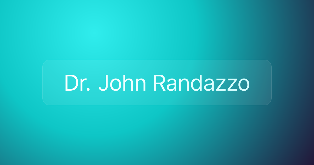 Dr. John Randazzo