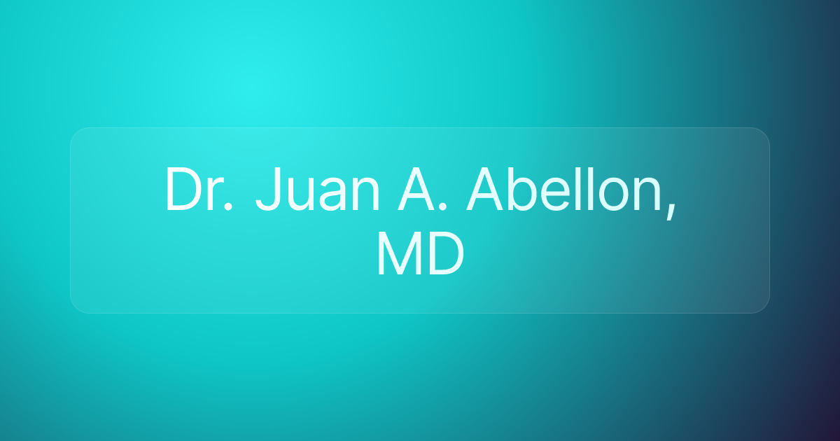 Dr. Juan A. Abellon, MD