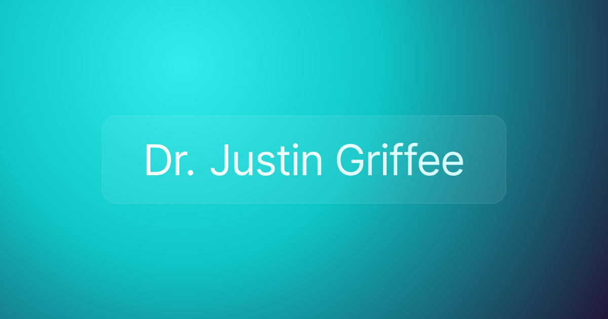Dr. Justin Griffee