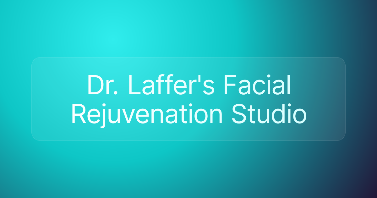 Dr. Laffer's Facial Rejuvenation Studio
