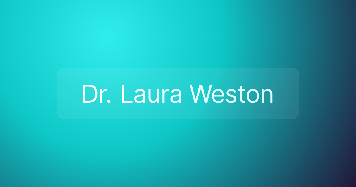 Dr. Laura Weston