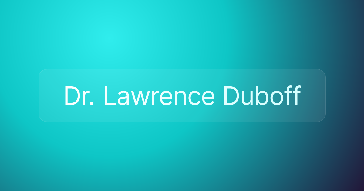 Dr. Lawrence Duboff