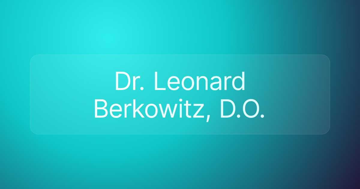 Dr. Leonard Berkowitz, D.O.