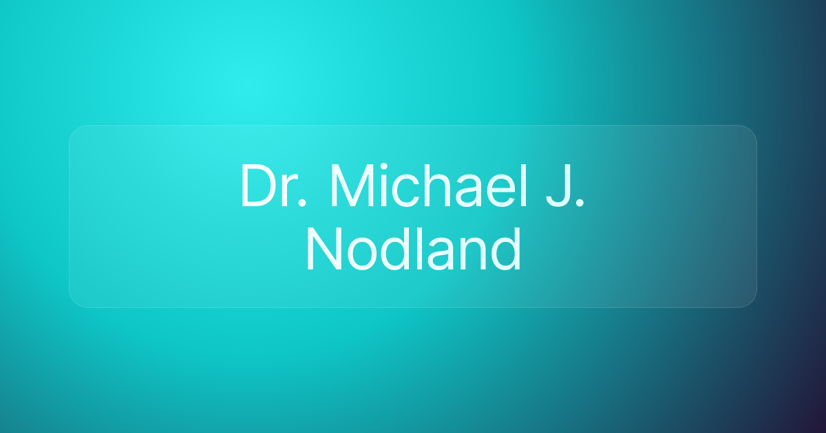Dr. Michael J. Nodland