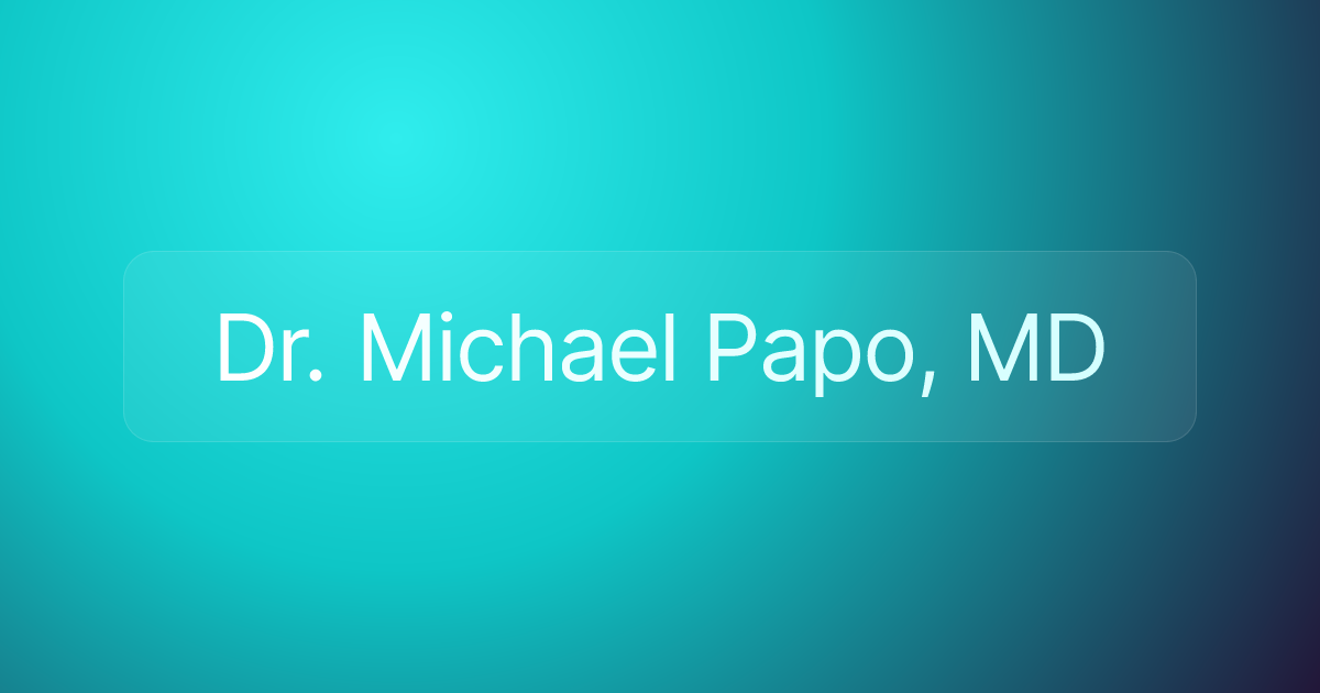 Dr. Michael Papo, MD