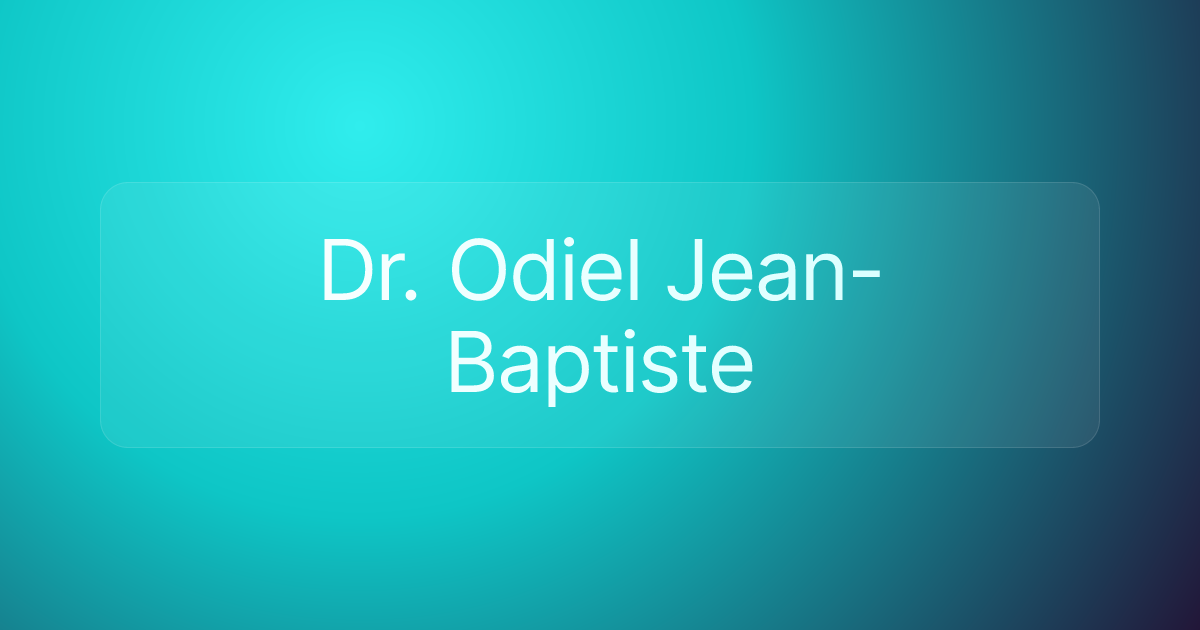 Dr. Odiel Jean-Baptiste