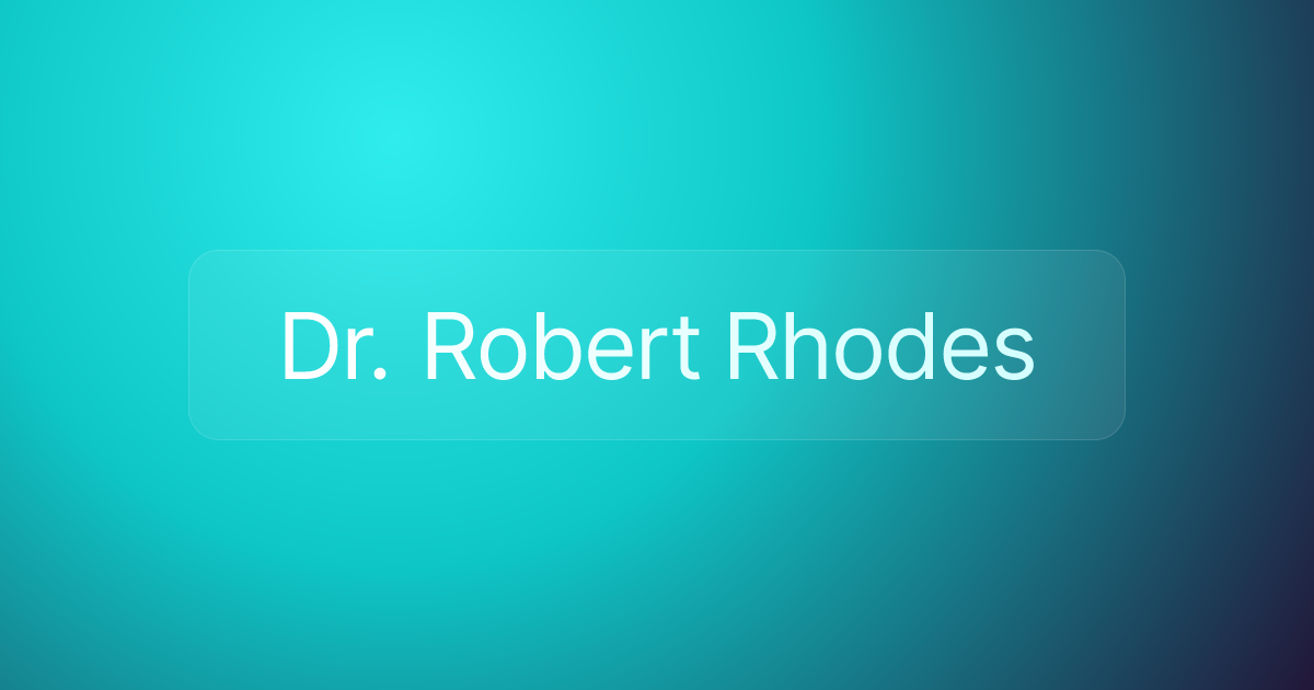 Dr. Robert Rhodes