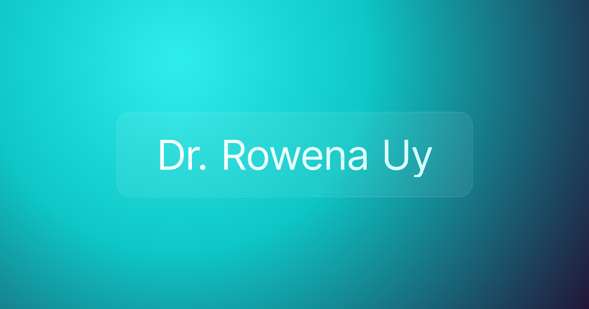 Dr. Rowena Uy