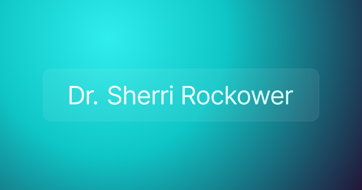 Dr. Sherri Rockower