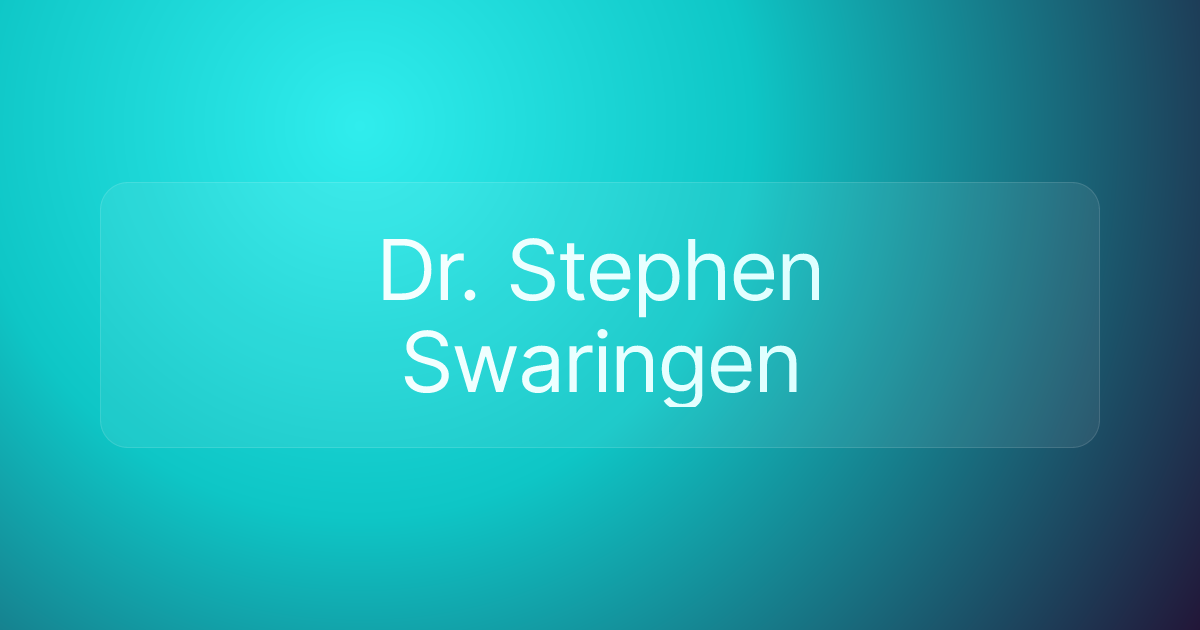Dr. Stephen Swaringen