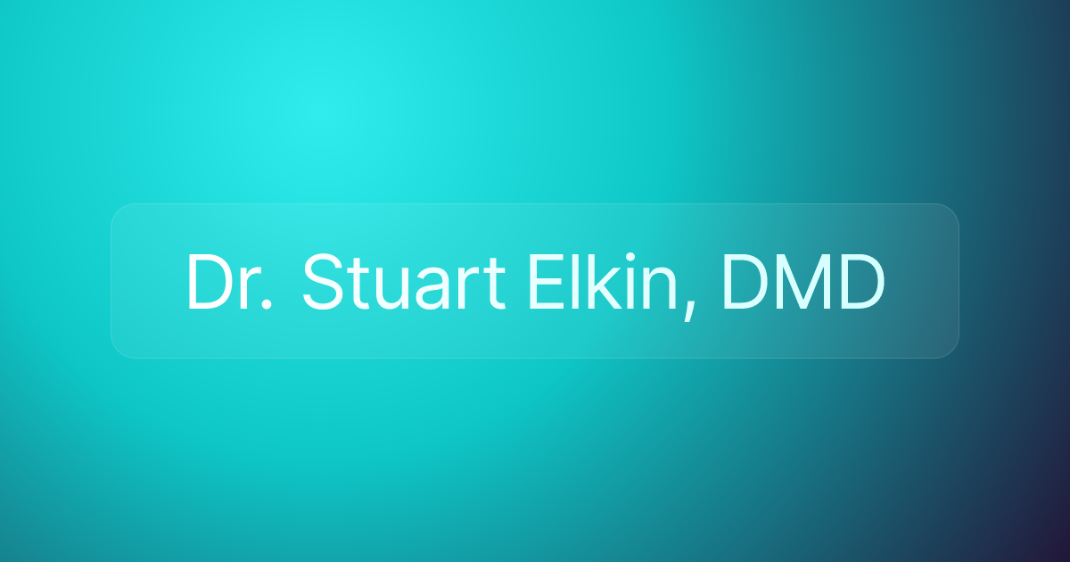 Dr. Stuart Elkin, DMD