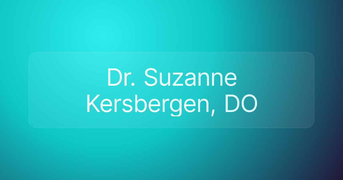Dr. Suzanne Kersbergen, DO