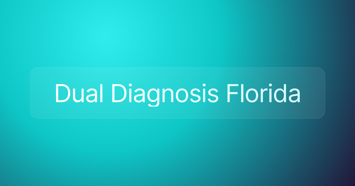 Dual Diagnosis Florida
