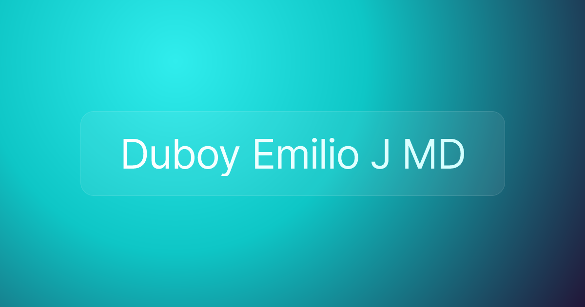Duboy Emilio J MD