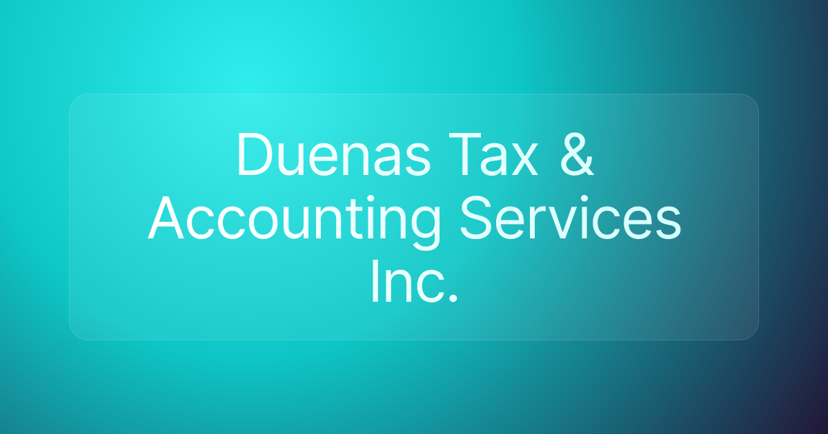 Duenas Tax & Accounting Services Inc.
