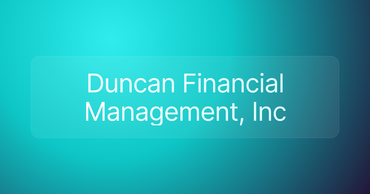 Duncan Financial Management, Inc