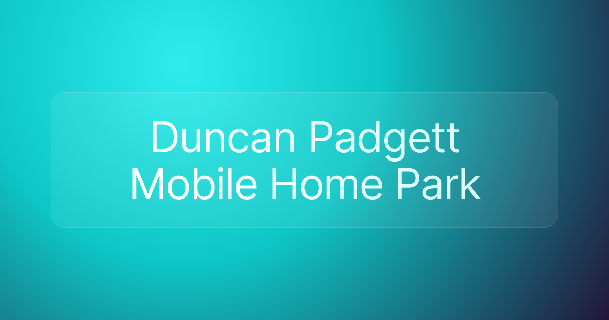 Duncan Padgett Mobile Home Park