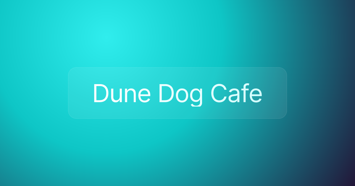 Dune Dog Cafe