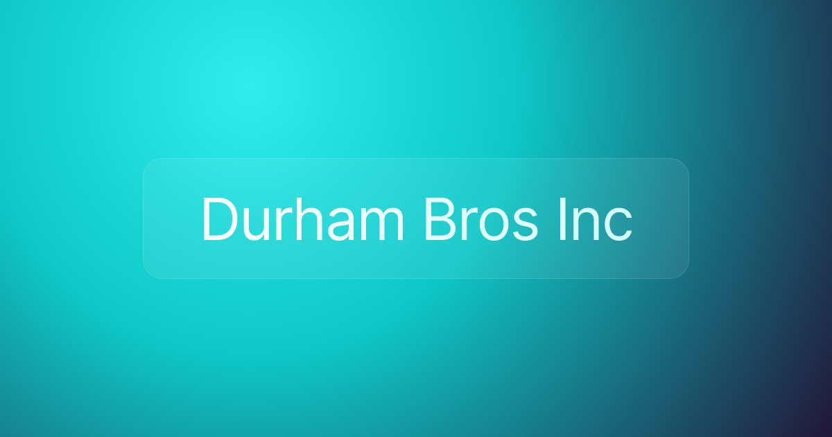 Durham Bros Inc