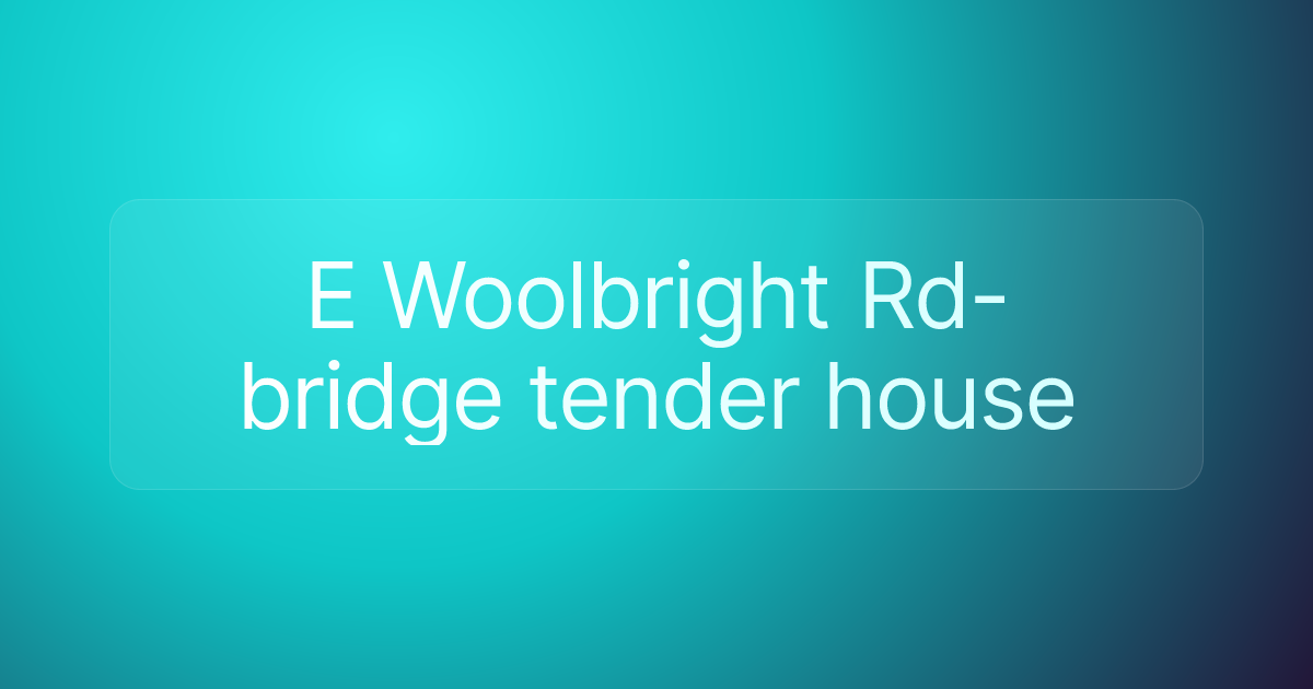 E Woolbright Rd-bridge tender house