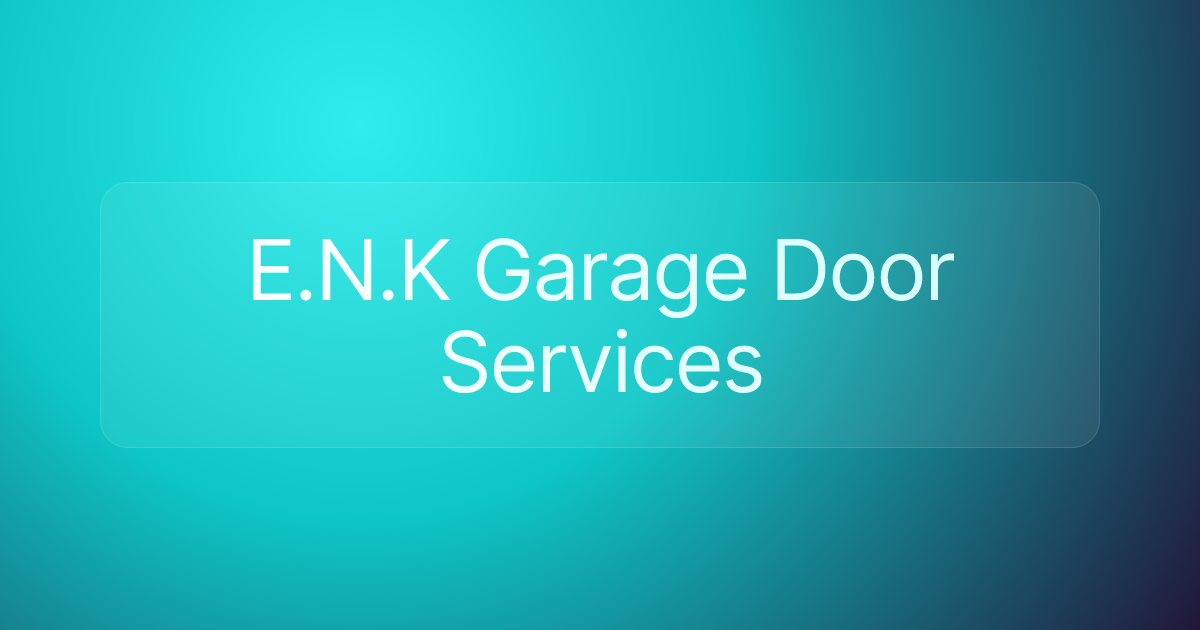 E.N.K Garage Door Services