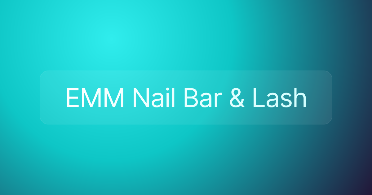 EMM Nail Bar & Lash