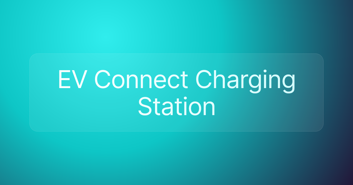 EV Connect Charging Station
