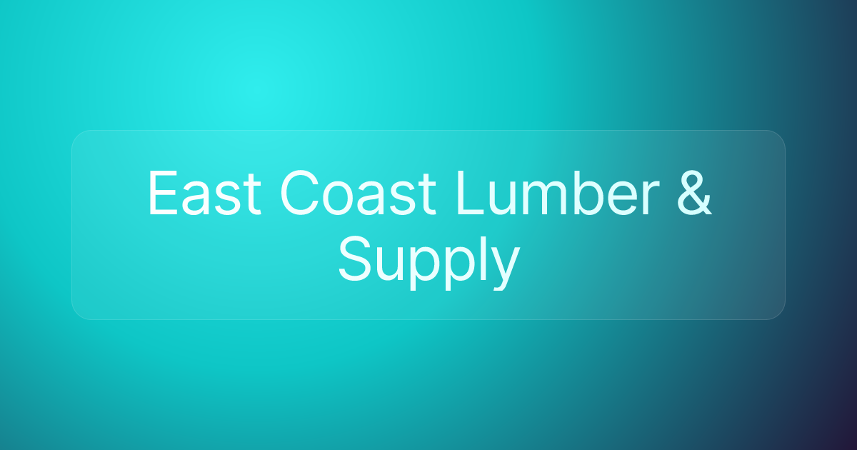East Coast Lumber & Supply